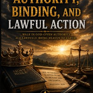 Combating Darkness and Evildoers — Volume 10 — Authority, Binding, and Lawful Action — Audio Edition