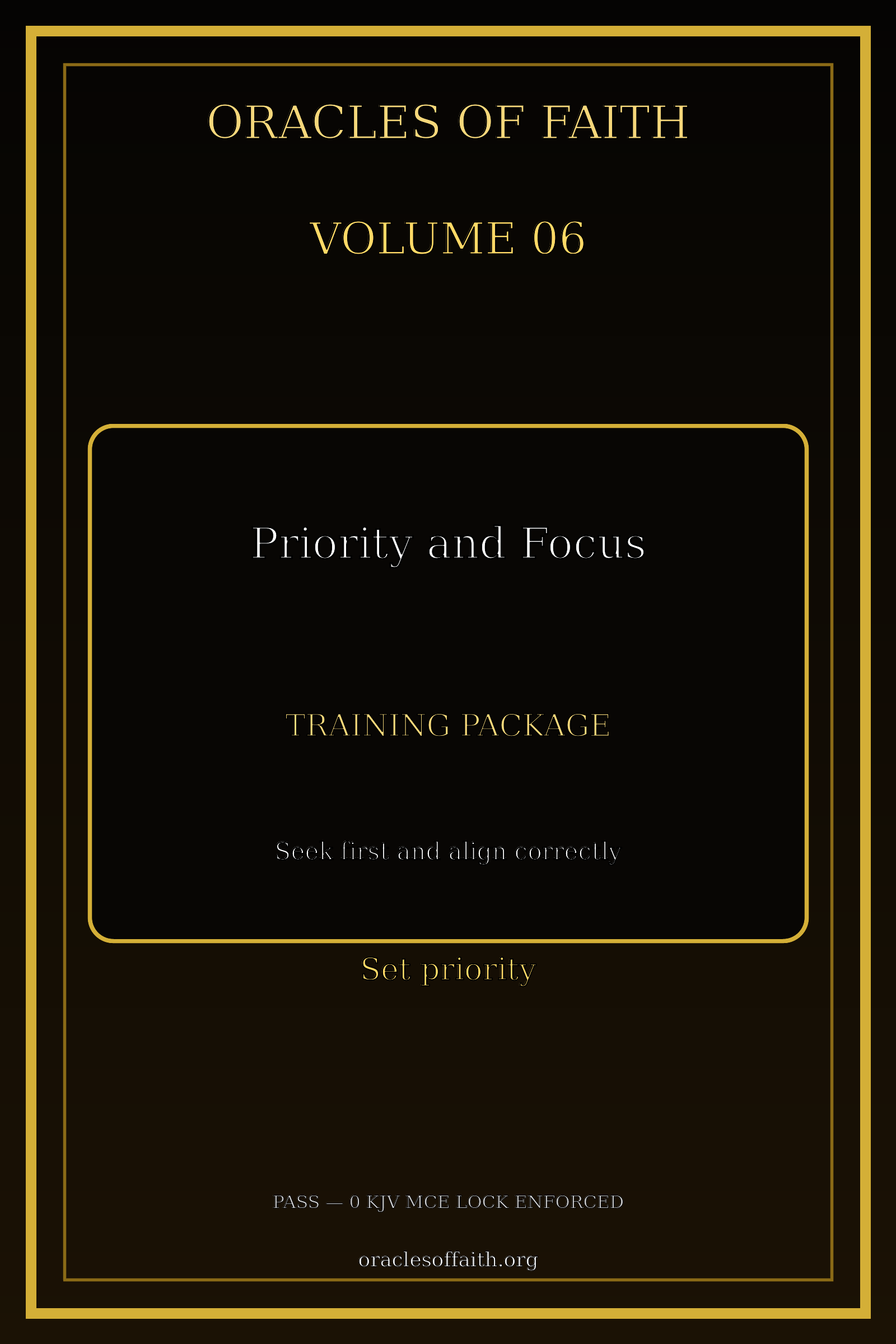 Oracles of Faith Volume 06 — Priority and Focus Training Package