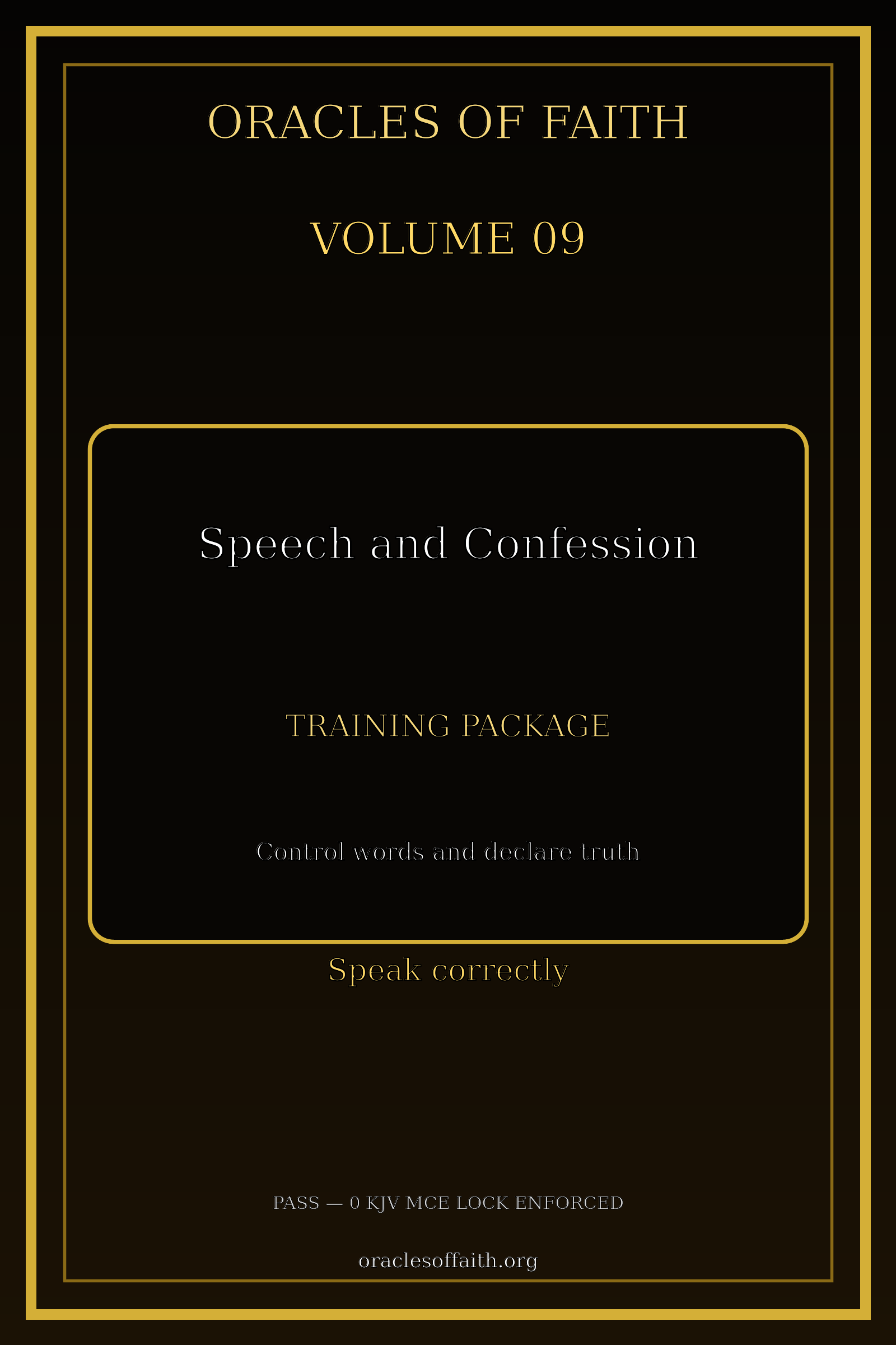 Oracles of Faith Volume 09 — Speech and Confession Training Package